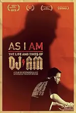 Film As I AM: The Life and Times of DJ AM (2015) ilk21 Sub Indo