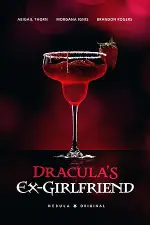 Film Dracula’s Ex-Girlfriend (2024)