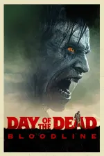 Film Day of the Dead: Bloodline (2018) ilk21 Sub Indo