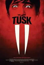 Film Tusk (2014) ilk21 Sub Indo