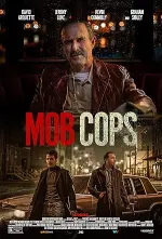 Film Mob Cops (2025) ilk21 Sub Indo