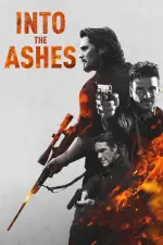 Film Into the Ashes (2019) ilk21 Sub Indo