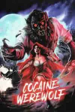 Film Cocaine Werewolf (2024) ilk21 Sub Indo