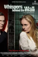 Whispers Behind the Wall (2013)