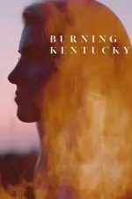 Film Burning Kentucky (2019)