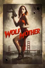 Film Wolf Mother (2016) ilk21 Sub Indo