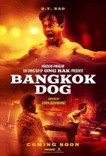 Film Bangkok Dog (2024) ilk21 Sub Indo