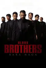Film Blood Brothers: Bara Naga (2025) ilk21 Sub Indo