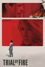 Film Trial by Fire (2018) ilk21 Sub Indo