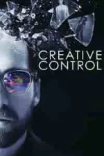 Creative Control (2015)