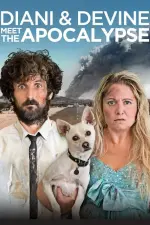 Film Diani & Devine Meet the Apocalypse (2016) ilk21 Sub Indo