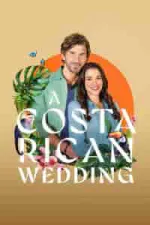 Film A Costa Rican Wedding (2024) ilk21 Sub Indo