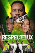 Film Respect the Jux (2022) ilk21 Sub Indo
