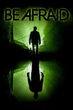 Film Be Affraid (2017) ilk21 Sub Indo