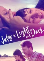 Film Jules of Light and Dark (2018) ilk21 Sub Indo