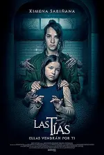 Film Las Tias (2024) ilk21 Sub Indo