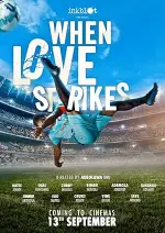 Film When Love Strikes (2024) ilk21 Sub Indo