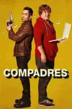 Film Compadres (2016) ilk21 Sub Indo