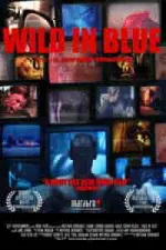 Film Wild in Blue (2015) ilk21 Sub Indo