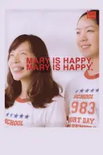 Film Mary Is Happy Mary Is Happy (2013) ilk21 Sub Indo
