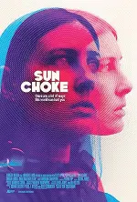 Film Sun Choke (2015) ilk21 Sub Indo