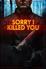Film Sorry I Killed You (2021) ilk21 Sub Indo