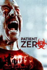 Film Patient Zero (2018) ilk21 Sub Indo