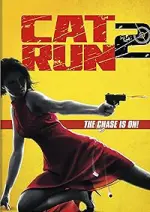 Film Cat Run 2 (2014) ilk21 Sub Indo
