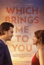 Film Which Brings Me to You (2023) ilk21 Sub Indo