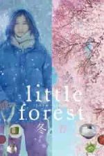 Film Little Forest: Winter/Spring (2015)