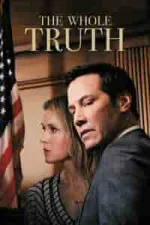 Film The Whole Truth (2016) ilk21 Sub Indo