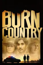 Film Burn Country (2016) ilk21 Sub Indo