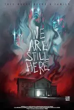 Film We Are Still Here (2015) ilk21 Sub Indo
