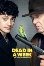 Film Dead in a Week: Or Your Money Back (2018) ilk21 Sub Indo