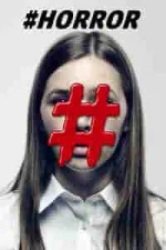 Film #Horror (2015) ilk21 Sub Indo