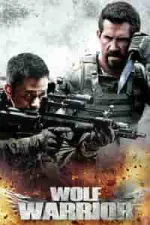 Film Wolf Warriors (2015) ilk21 Sub Indo