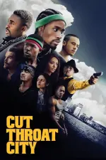 Film Cut Throat City (2020) ilk21 Sub Indo
