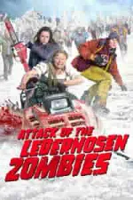 Film Attack of the Lederhosen Zombies (2016) ilk21 Sub Indo