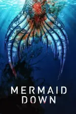 Film Mermaid Down (2019) ilk21 Sub Indo
