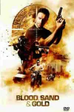 Film Blood Sand and Gold (2017) ilk21 Sub Indo