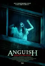 Film Anguish (2015) ilk21 Sub Indo