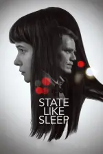 Film State Like Sleep (2019) ilk21 Sub Indo