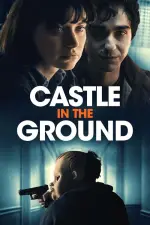 Film Castle in the Ground (2019) ilk21 Sub Indo