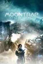 Film Moontrap Target Earth (2017) ilk21 Sub Indo