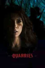 Film Quarries (2016) ilk21 Sub Indo