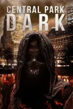 Film Central Park Dark (2021) ilk21 Sub Indo
