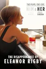Film The Disappearance of Eleanor Rigby: Her (2013) ilk21 Sub Indo
