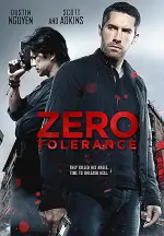 Film Zero Tolerance (2015) ilk21 Sub Indo