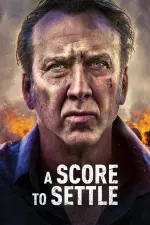 Film A Score to Settle (2019) ilk21 Sub Indo