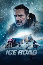 Film The Ice Road (2021) ilk21 Sub Indo
